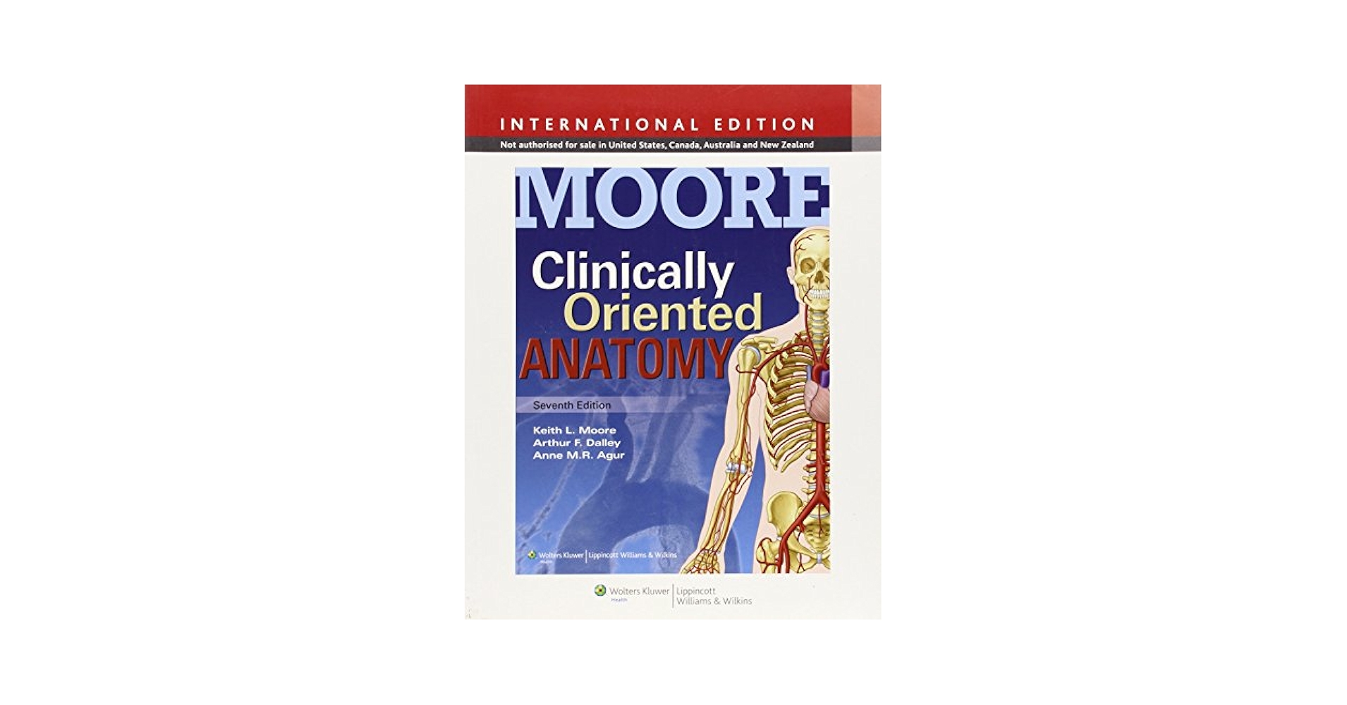 Clinically Oriented Anatomy. Keith L. Moore, Arthur F